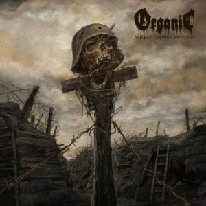 Organic - Where Graves Abound in the group CD / Hårdrock/ Heavy metal at Bengans Skivbutik AB (4088184)