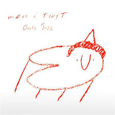 Men I Trust - Oncle Jazz  in the group Labels /  at Bengans Skivbutik AB (4088345)