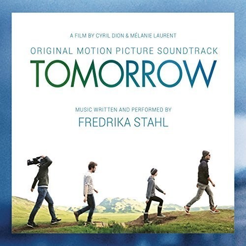 Stahl Fredrika - Tomorrow (Original Motion Picture Soundt in the group CD / Övrigt at Bengans Skivbutik AB (4088461)