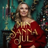 SANNA NIELSEN - MIN SANNA JUL in the group CD / Julmusik,Pop-Rock,Svensk Musik at Bengans Skivbutik AB (4088831)