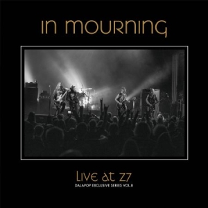 In Mourning - Live at Z7 (Dalapop Exclusive Series. Vo i gruppen VINYL / Hårdrock hos Bengans Skivbutik AB (4089986)