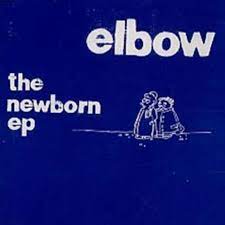 Elbow - The Newborn Ep in the group OUR PICKS / Record Store Day / RSD-21 at Bengans Skivbutik AB (4090694)