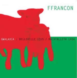 Ffrancon - Gwalaxia Belleville 1315 / Machnyll in the group OUR PICKS / Record Store Day / RSD-21 at Bengans Skivbutik AB (4091056)