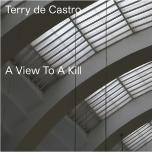 De Castro Terry - A View To Kill / Spangle in the group OUR PICKS / Record Store Day / RSD-21 at Bengans Skivbutik AB (4091060)
