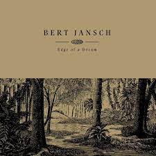 Jansch Bert - Edge Of A Dream in the group OUR PICKS / Record Store Day / RSD-21 at Bengans Skivbutik AB (4091077)