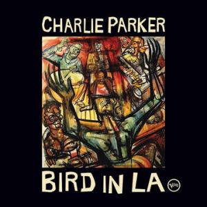 Parker Charlie - Bird In La (2Cd) (Rsd) in the group OUR PICKS / Record Store Day / RSD-21 at Bengans Skivbutik AB (4092261)