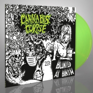Cannabis Corpse - Blunted At Birth (Neon Green Vinyl in the group VINYL / Hårdrock at Bengans Skivbutik AB (4094909)