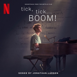 Cast Of Netflix S Film Tick Tick... Boom! The - Tick, Tick... Boom! (Soundtrack From The Netflix Film) in the group CD / Film-Musikal at Bengans Skivbutik AB (4095028)