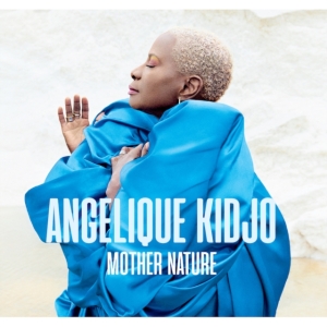 Angelique Kidjo - Mother Nature (Limited Vinyl) in the group OTHER / Övrigt / at Bengans Skivbutik AB (4095193)