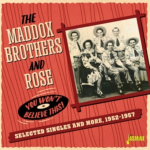 Maddox Brothers And Rose - You Won?T Believe This! Selected Si in the group OTHER / Övrigt /  at Bengans Skivbutik AB (4095841)