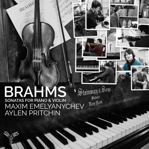 Maxim Emelyanychev - Brahms Sonatas For Piano And Violin Op. 78/100/108 in the group CD / Klassiskt,Övrigt at Bengans Skivbutik AB (4096073)