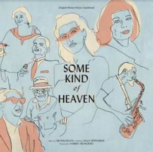 Balouzian Ari - Some Kind Of Heaven - Ost in the group VINYL / Film/Musikal at Bengans Skivbutik AB (4096319)