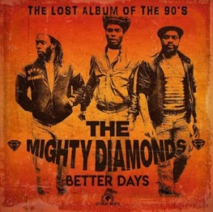 Mighty Diamonds - Better Days in the group VINYL / Reggae at Bengans Skivbutik AB (4096320)