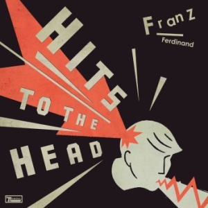 Franz Ferdinand - Hits To The Head in the group Minishops / Franz Ferdinand at Bengans Skivbutik AB (4096600)