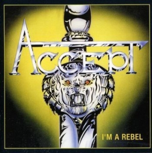 Accept - Im A Rebel in the group Minishops / Accept at Bengans Skivbutik AB (4097505)