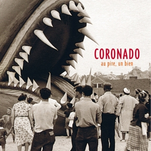 Coronado - Au Pire, Un Bien in the group CD / Jazz at Bengans Skivbutik AB (4097557)
