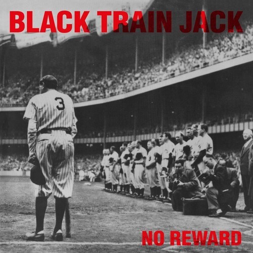 Black Train Jack - No Reward in the group VINYL / Hårdrock/ Heavy metal at Bengans Skivbutik AB (4097904)