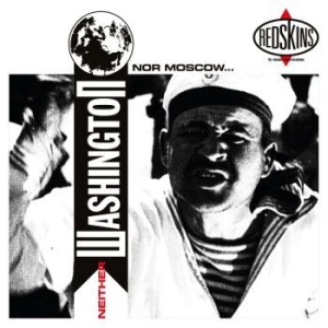 Redskins - Neither Washington Nor Moskow - Col in the group CD / Rock at Bengans Skivbutik AB (4098118)