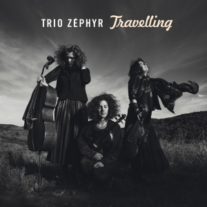 Trio Zephyr - Travelling in the group CD / Klassiskt,World Music at Bengans Skivbutik AB (4098149)