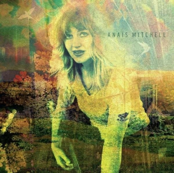Anaïs Mitchell - Anaïs Mitchell in the group CD / Bestsellers at Bengans Skivbutik AB (4100233)