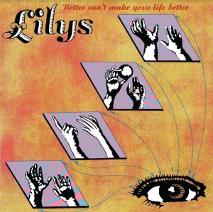 Lilys - Better Can't Make Your Life Better in the group VINYL / Pop-Rock at Bengans Skivbutik AB (4101519)