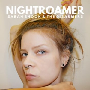 Shook Sarah & The Disarmers - Nightroamer in the group VINYL / Upcoming releases / Country at Bengans Skivbutik AB (4101543)