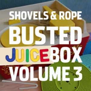 Shovels & Rope - Busted Jukebox Volume 3 in the group VINYL / Rock at Bengans Skivbutik AB (4101547)