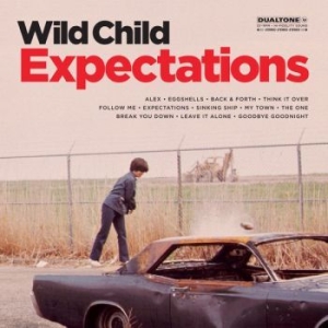 Wild Child - Expectations in the group CD / Rock at Bengans Skivbutik AB (4101809)