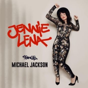 Lena Jennie - Jennie Lena Sings Michael Jackson in the group CD / Pop at Bengans Skivbutik AB (4101821)