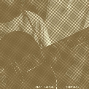 Jeff Parker - Forfolks in the group VINYL / Jazz,Pop-Rock,World Music at Bengans Skivbutik AB (4103361)