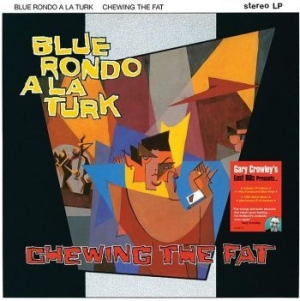 Blue Rondo A La Turk - Chewing The Fat - Gc Lost 80S (Blue in the group VINYL / Rock at Bengans Skivbutik AB (4103369)