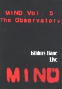 Isildurs Bane - Live Mind Vol. 5 - Observatory in the group OTHER / Music-DVD & Bluray at Bengans Skivbutik AB (4103399)
