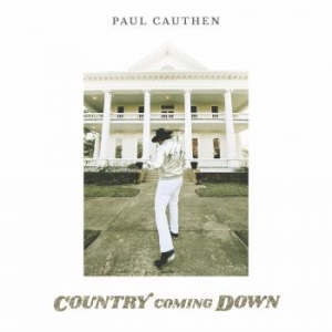 Cauthen Paul - Country Coming Down in the group VINYL / Upcoming releases / Country at Bengans Skivbutik AB (4105890)