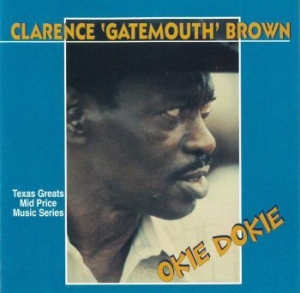 Brown Clarence Gatemouth - Okie Dokie in the group CD / New releases / Jazz/Blues at Bengans Skivbutik AB (4110165)