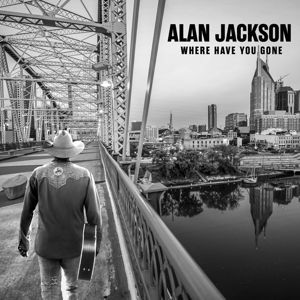 Alan Jackson - Where Have You Gone in the group CD / CD Country at Bengans Skivbutik AB (4111140)