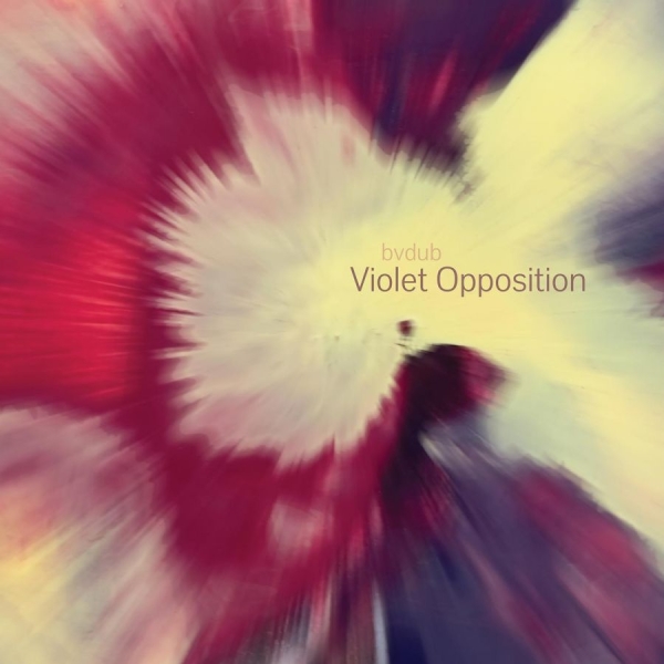 Bvdub - Violet Opposition (Violet & Yellow in the group VINYL / Bestsellers at Bengans Skivbutik AB (4112131)