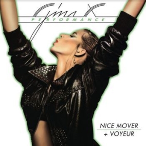 Gina X Performance - Nice Mover + Voyeur in the group VINYL / Pop at Bengans Skivbutik AB (4112152)