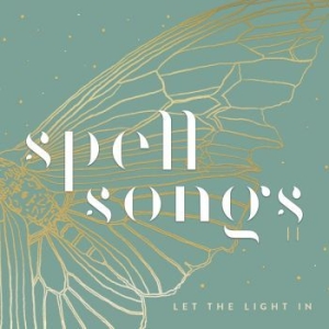 Spell Songs - Spell Songs Ii - Let The Light In in the group CD / Elektroniskt,World Music at Bengans Skivbutik AB (4112168)