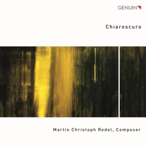 Redel Martin Christoph - Chiaroscuro in the group CD / New releases / Classical at Bengans Skivbutik AB (4112849)
