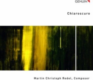 Redel Martin Christoph - Chiaroscuro in the group Externt_Lager /  at Bengans Skivbutik AB (4112849)