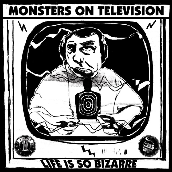 Monsters On Television - Life Is So Bizarre in the group VINYL / Rock at Bengans Skivbutik AB (4113202)