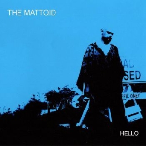 Mattoid - Hello in the group CD / Rock at Bengans Skivbutik AB (4113314)