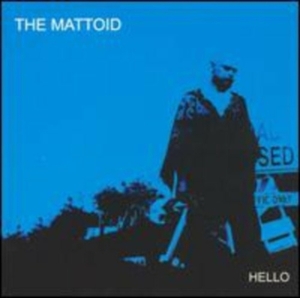 Mattoid - Hello in the group CD / Rock at Bengans Skivbutik AB (4113314)