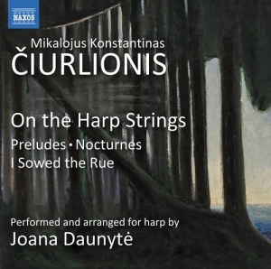 Ciurlionis Mikalojus Konstantinas - On The Harp Strings in the group CD / New releases / Classical at Bengans Skivbutik AB (4114326)