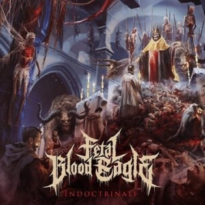 Fetal Blood Eagle - Indoctrinate (Blue) in the group OTHER / Övrigt /  at Bengans Skivbutik AB (4114829)