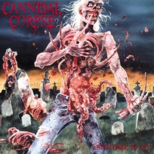 Cannibal Corpse - Eaten Back To Life (Digipack) in the group Minishops / Cannibal Corpse at Bengans Skivbutik AB (4114898)