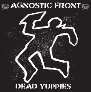 Agnostic Front - Dead Yuppies in the group CD / Rock at Bengans Skivbutik AB (4114907)