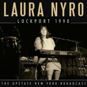 Nyro Laura - Lockport (Live Broadcast 1990) in the group CD / Pop at Bengans Skivbutik AB (4114956)