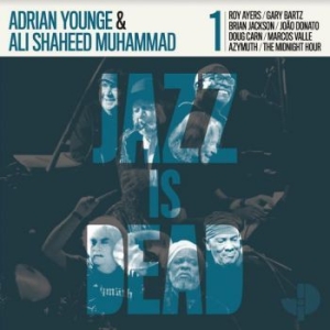 Younge Adrian & Ali Shaheed Muhamma - Jazz Is Dead 001 in the group CD / Jazz/Blues at Bengans Skivbutik AB (4115172)