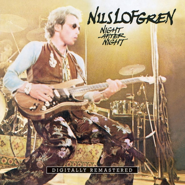 Nils Lofgren - Night After Night in the group CD / Pop at Bengans Skivbutik AB (4115217)